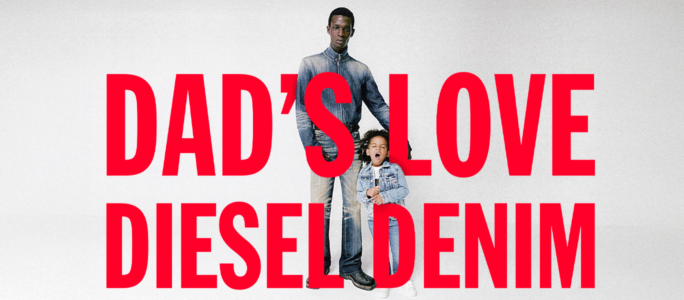 Dad's love Diesel denim